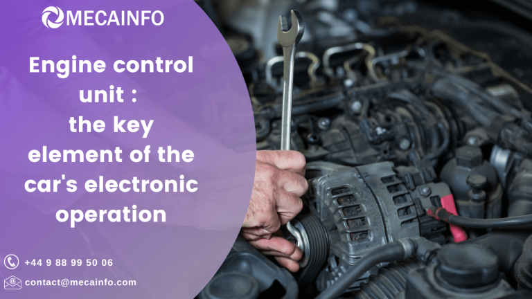 Mecainfo Engine control : the key element of the car's electronic operation